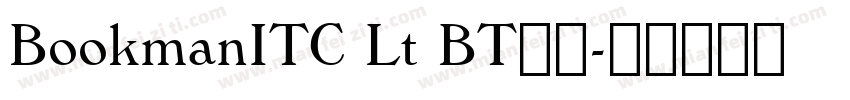 BookmanITC Lt BT粗体字体转换